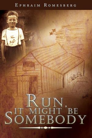 Cover of the book Run, It Might Be Somebody by Tamera J. Swan