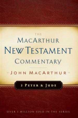 bigCover of the book 2 Peter and Jude MacArthur New Testament Commentary by 