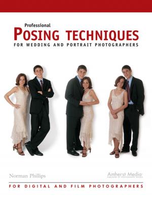 Cover of the book Professional Posing Techniques for Wedding and Portrait Photographers by Michelle Perkins