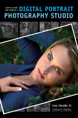 Cover of the book How to Start and Operate a Digital Portrait Photography Studio by Michelle Perkins
