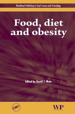 Cover of the book Food, Diet and Obesity by Alkis Constantinides, Stanley Dunn, Ph.D., Prabhas V. Moghe, Ph.D.