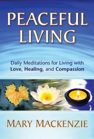 Cover of the book Peaceful Living by Shari Klein, Neill Gibson