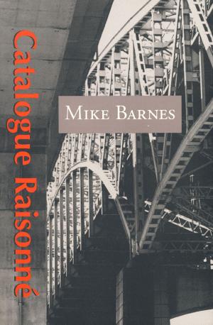 Cover of the book Catalogue Raisonne by Mark Anderson Smith