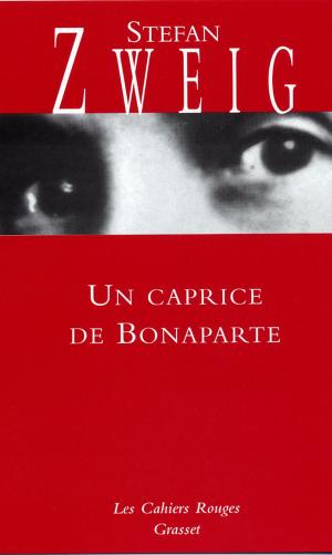 Cover of the book Un caprice de Bonaparte by William Harrison Ainsworth