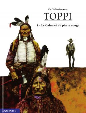 Cover of the book Le Calumet de pierre rouge by Sergio Toppi, Sergio Toppi
