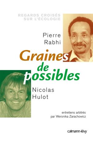Book cover of Graines de possible - Regards croisés sur l'écologie
