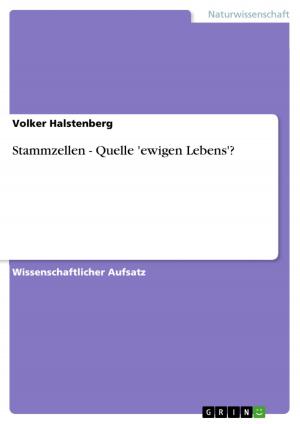 Cover of the book Stammzellen - Quelle 'ewigen Lebens'? by Natalie Züfle