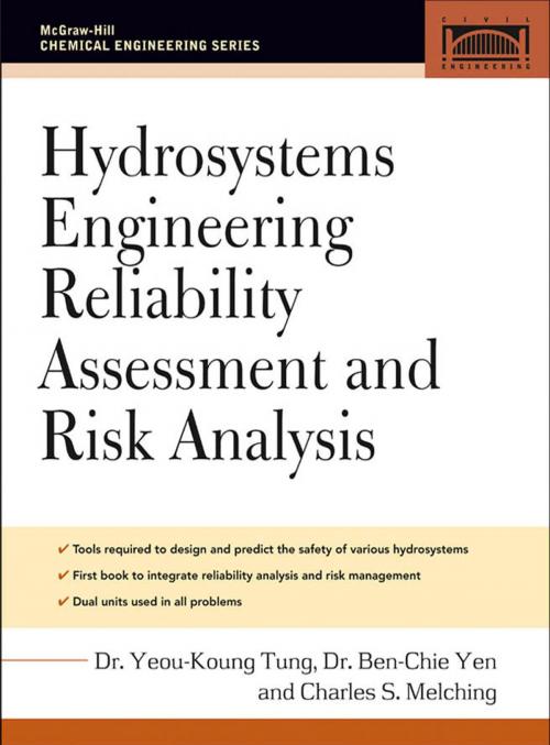 Cover of the book Hydrosystems Engineering Reliability Assessment and Risk Analysis by Yeou-Koung Tung, Ben-Chie Yen, C. Steve Melching, McGraw-Hill Education