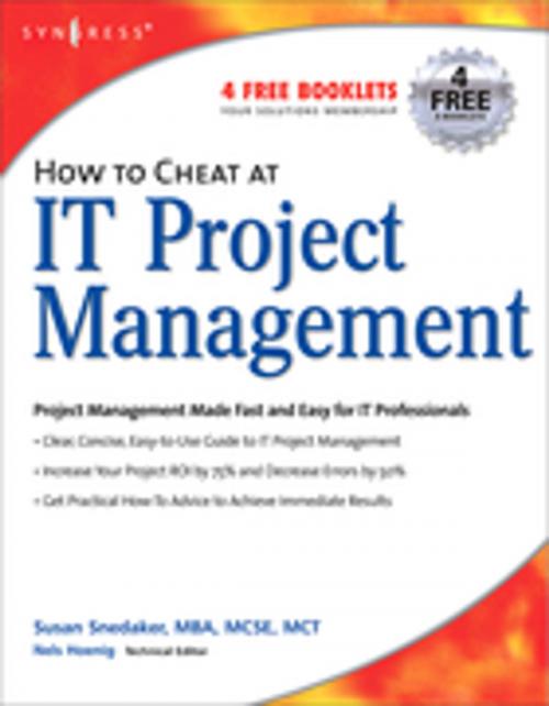 Cover of the book How to Cheat at IT Project Management by Susan Snedaker, Elsevier Science