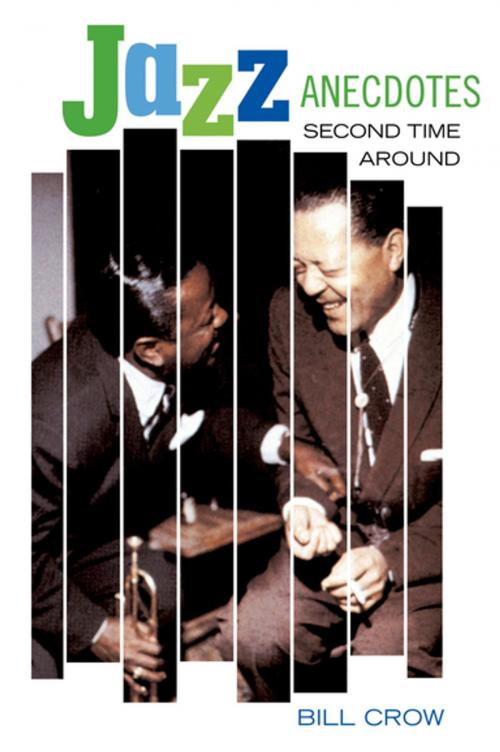 Cover of the book Jazz Anecdotes:Second Time Around by Bill Crow, Oxford University Press, USA