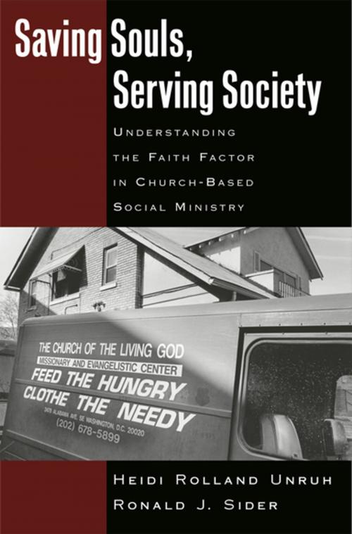 Cover of the book Saving Souls, Serving Society by Heidi Rolland Unruh, Ronald J. Sider, Oxford University Press