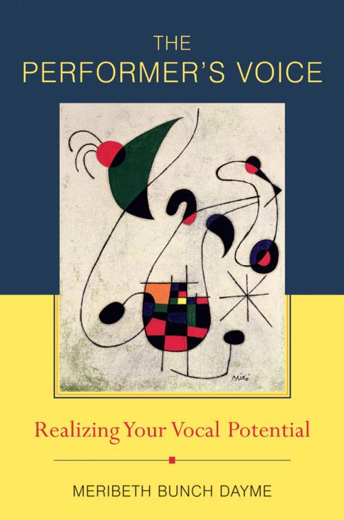 Cover of the book The Performer's Voice: Realizing Your Vocal Potential by Meribeth Dayme, W. W. Norton & Company