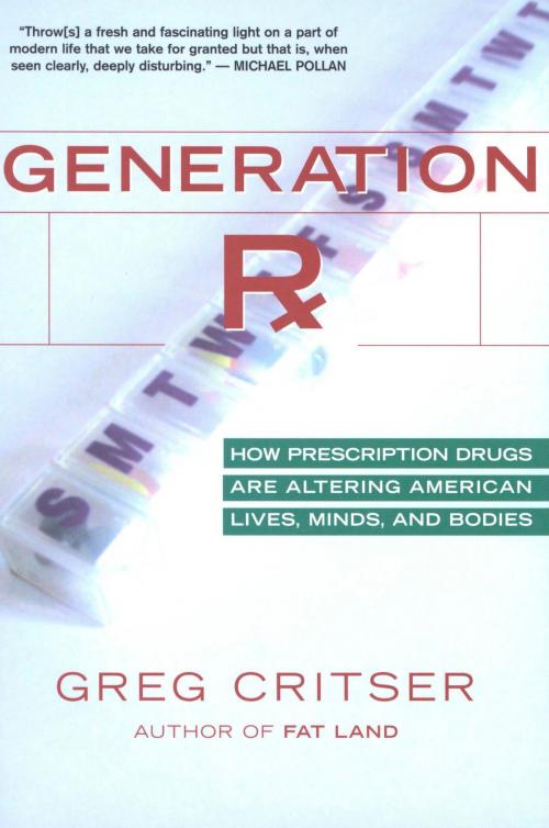 Cover of the book Generation Rx by Greg Critser, Houghton Mifflin Harcourt