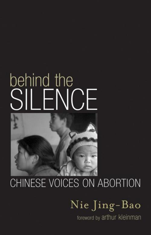 Cover of the book Behind the Silence by Jing-Bao Nie, Rowman & Littlefield Publishers