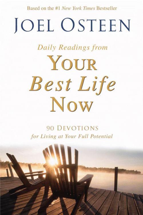 Cover of the book Daily Readings from Your Best Life Now by Joel Osteen, FaithWords