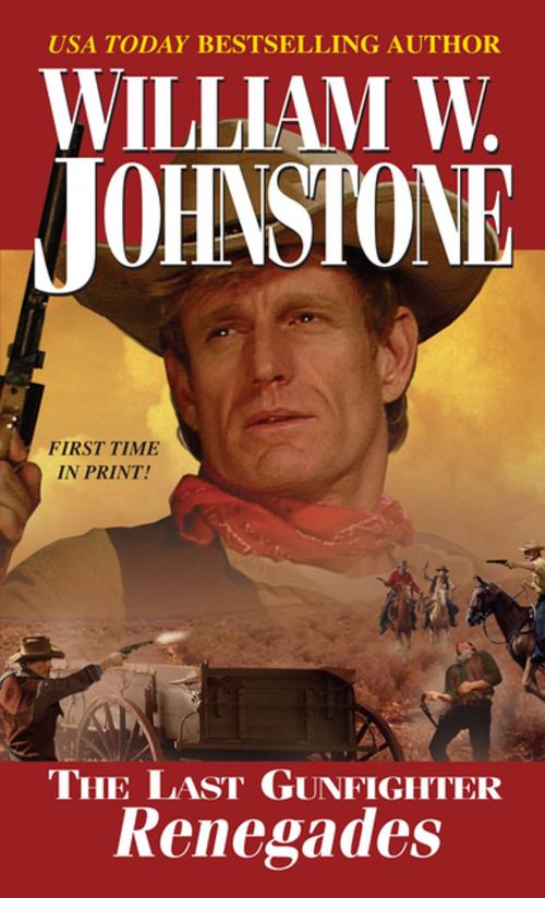 Cover of the book Renegades by William W. Johnstone, Pinnacle Books