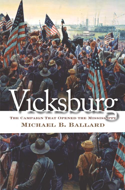 Cover of the book Vicksburg by Michael B. Ballard, The University of North Carolina Press