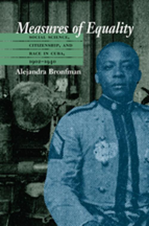 Cover of the book Measures of Equality by Alejandra Bronfman, The University of North Carolina Press