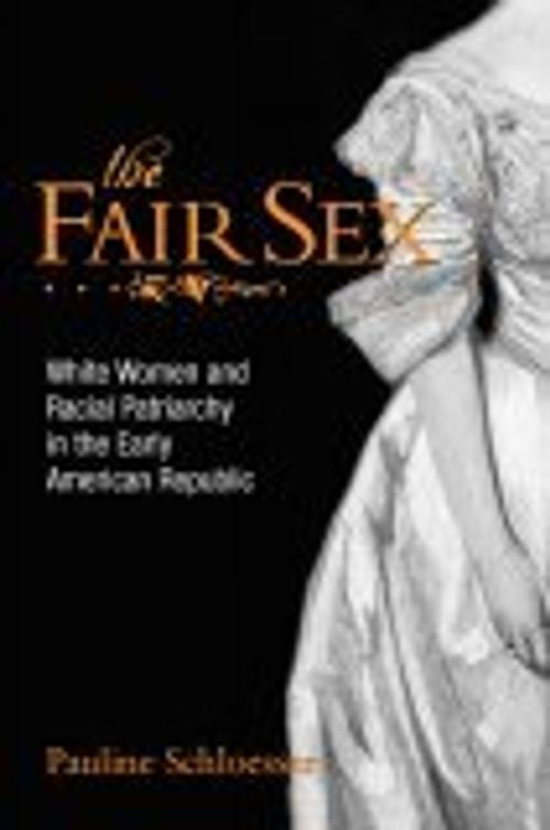Cover of the book The Fair Sex by Pauline E. Schloesser, NYU Press