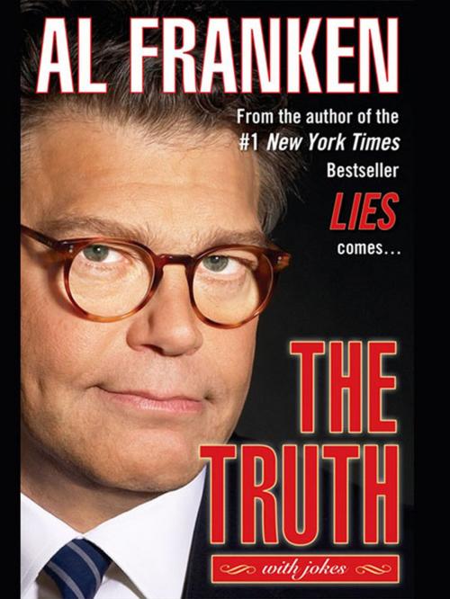 Cover of the book The Truth (with jokes) by Al Franken, Penguin Publishing Group