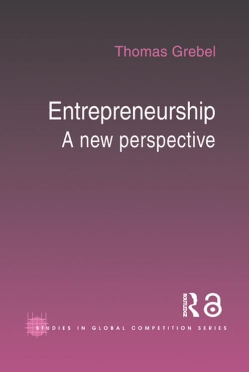 Cover of the book Entrepreneurship by Thomas Grebel, Taylor and Francis