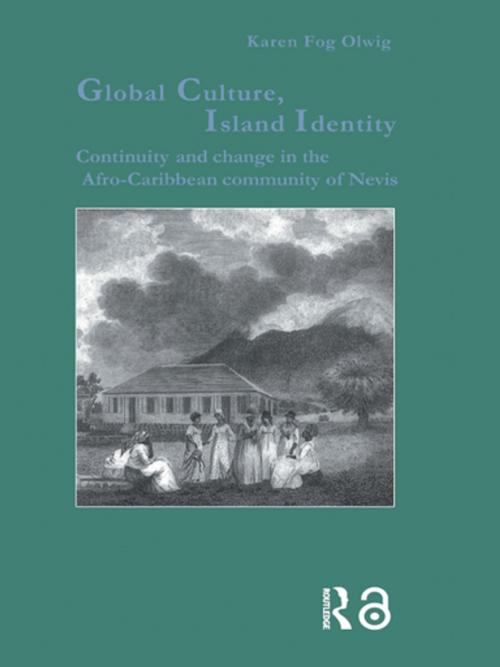 Cover of the book Global Culture, Island Identity by Karen Fog Olwig, Taylor and Francis