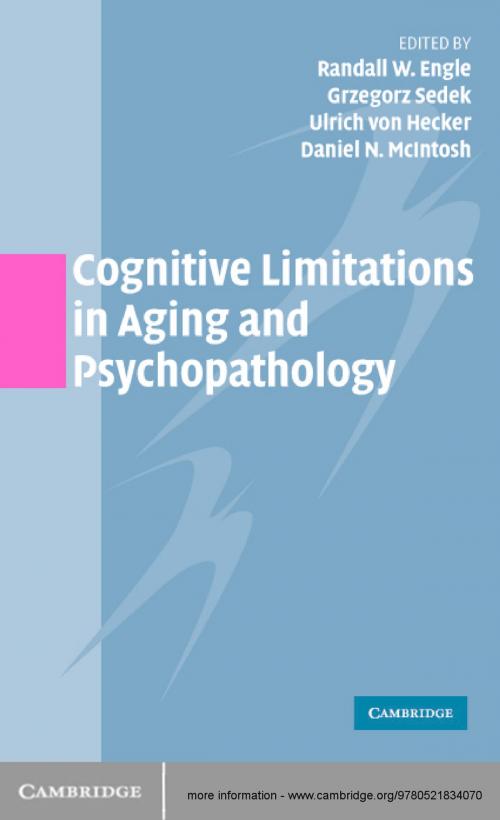 Cover of the book Cognitive Limitations in Aging and Psychopathology by , Cambridge University Press