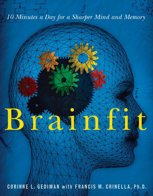 Cover of the book Brainfit by Corinne Gediman, Francis Michael Crinella, Thomas Nelson