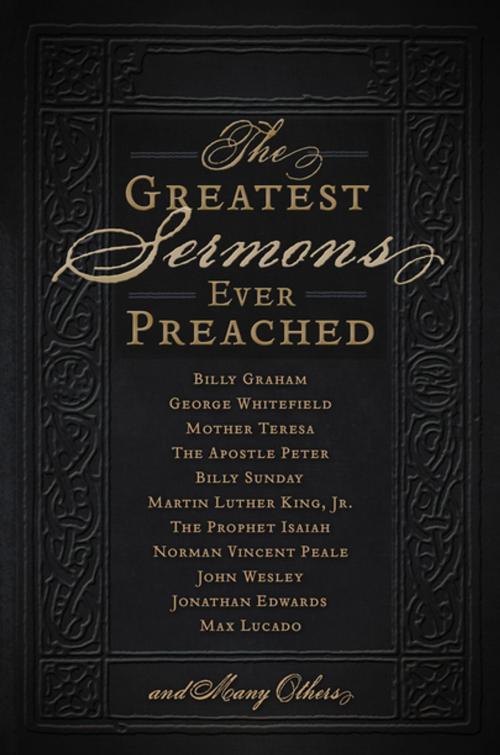 Cover of the book The Greatest Sermons Ever Preached by Thomas Nelson, Thomas Nelson