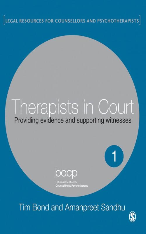 Cover of the book Therapists in Court by Tim Bond, Amanpreet Sandhu, SAGE Publications