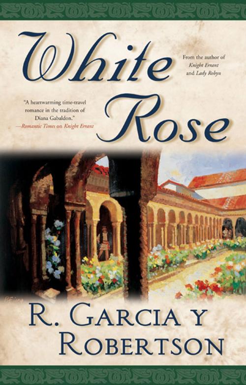 Cover of the book White Rose by R. Garcia y Robertson, Tom Doherty Associates
