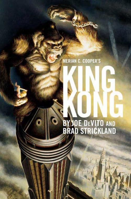 Cover of the book Merian C. Cooper's King Kong by Joe Devito, Brad Strickland, St. Martin's Press