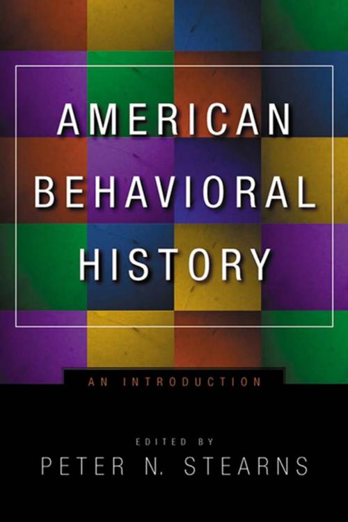 Cover of the book American Behavioral History by , NYU Press