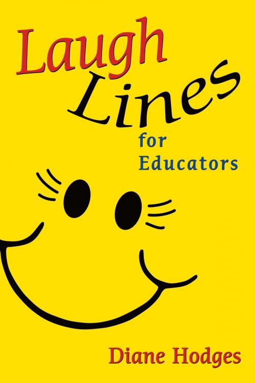 Cover of the book Laugh Lines for Educators by , SAGE Publications