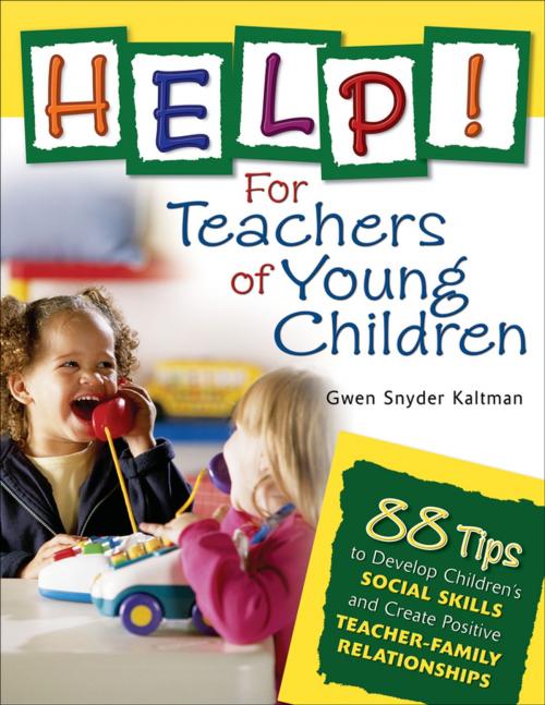 Cover of the book Help! For Teachers of Young Children by Gwendolyn S. Kaltman, SAGE Publications