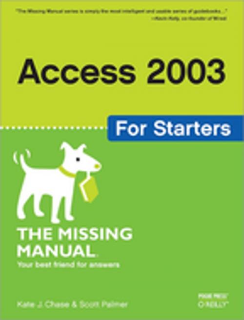 Cover of the book Access 2003 for Starters: The Missing Manual by Kate J. Chase, Scott Palmer, O'Reilly Media