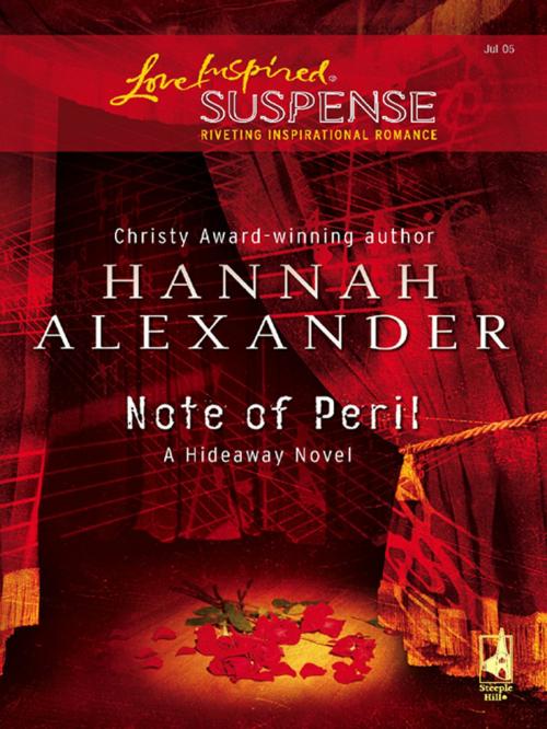 Cover of the book Note of Peril by Hannah Alexander, Steeple Hill