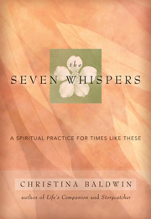 Cover of the book The Seven Whispers by Christina Baldwin, New World Library
