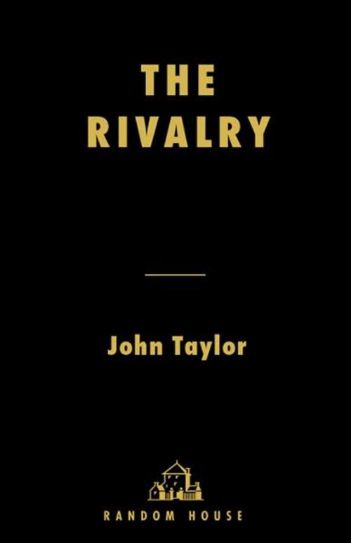 Cover of the book The Rivalry by John Taylor, Random House Publishing Group
