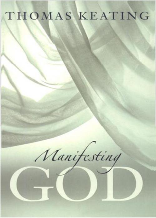 Cover of the book Manifesting God by Thomas Keating, Lantern Books