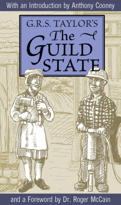 Cover of the book The Guild State by G. R. S. Taylor, IHS Press