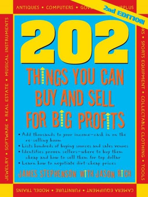 Cover of the book 202 Things You Can Make and Sell For Big Profits by James Stephenson, Entrepreneur Press