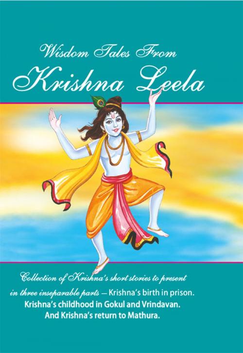 Cover of the book Wisdome Tales from Kirsan Leela by Brahma K. Yudhishthir, Book Palace