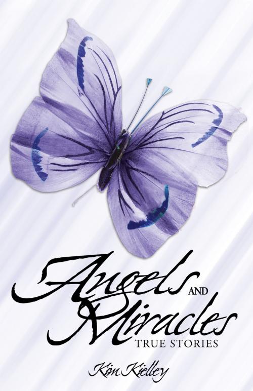 Cover of the book Angels and Miracles by Kim Kielley, Flanker Press