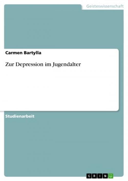 Cover of the book Zur Depression im Jugendalter by Carmen Bartylla, GRIN Verlag