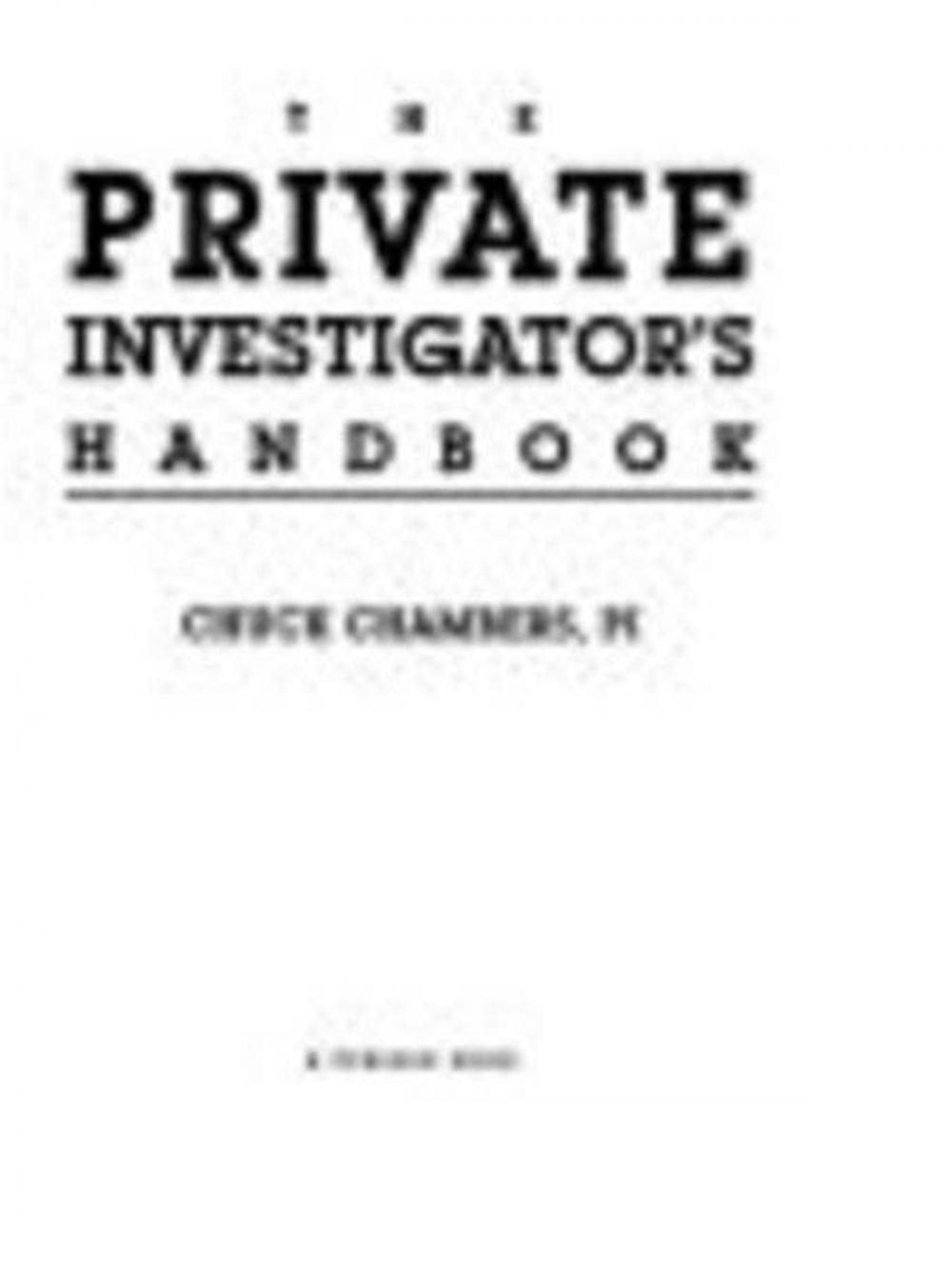 Big bigCover of The Private Investigator Handbook