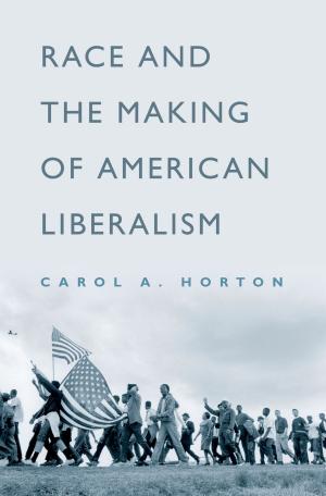 Book cover of Race and the Making of American Liberalism