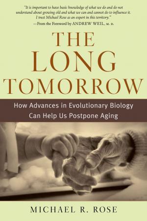 Cover of the book The Long Tomorrow by Judy Foreman