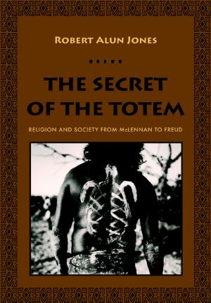 Cover of the book The Secret of the Totem by Avner Cohen