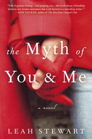 Cover of the book The Myth of You and Me by Serah Iyare